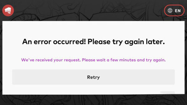 英雄联盟手游anerroroccurredpleasetryagainlater意思介绍